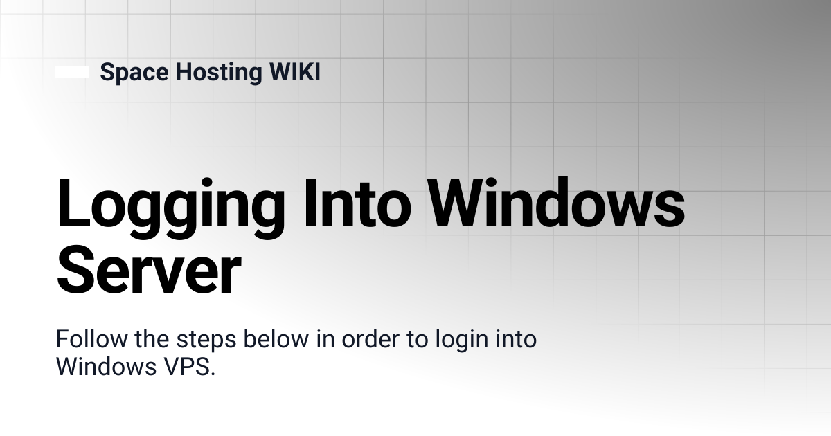 Logging Into Windows Server | Space Hosting WIKI
