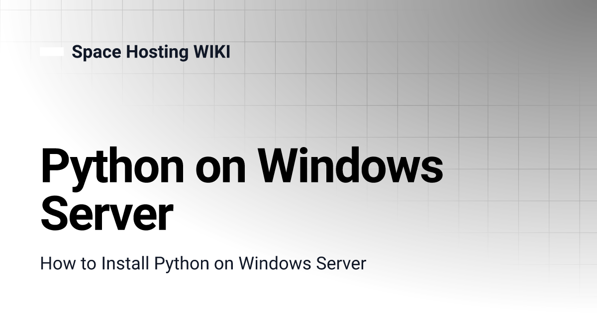 Python on Windows Server | Space Hosting WIKI